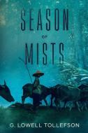 Season of Mists di G. Lowell Tollefson edito da Llt Press