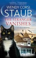 The Stranger Vanishes di Wendy Corsi Staub edito da Canongate Books Ltd