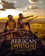 African Twilight di Carol Beckwith edito da Rizzoli International Publications