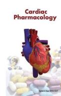 Cardiac Pharmacology di Harilal K. Nair edito da Aprn World