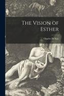 The Vision of Esther edito da LIGHTNING SOURCE INC