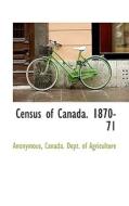 Census Of Canada. 1870-71 di Anonymous edito da Bibliolife