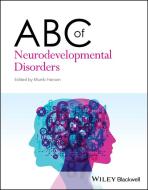 ABC Of Neurodevelopmental Disorders edito da John Wiley And Sons Ltd