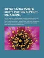 United States Marine Corps Aviation Supp di Books Llc edito da Books LLC, Wiki Series