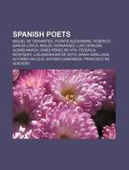 Spanish poets di Books Llc edito da Books LLC, Reference Series
