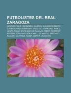 Futbolistes Del Real Zaragoza: Gerard Pi di Font Wikipedia edito da Books LLC, Wiki Series