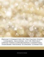 Defunct Committees Of The United States di Hephaestus Books edito da Hephaestus Books