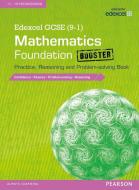 Edexcel GCSE (9-1) Mathematics: Foundation Booster Practice, Reasoning and Problem-solving Book edito da Pearson Education Limited