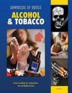Alcohol & Tobacco di Rosa Waters edito da MASON CREST PUBL