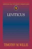Leviticus di Timothy M. Willis edito da Abingdon Press