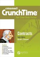 Emanuel Crunchtime for Contracts di Steven L. Emanuel edito da ASPEN PUBL