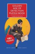 Golden Age of Detection Puzzle Book di Kate Jackson edito da POISONED PEN PR