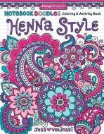 Notebook Doodles Henna Style di Jess Volinski edito da Design Originals