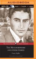 The Metamorphosis and Other Stories di Franz Kafka edito da Recorded Books on Brilliance Audio