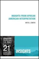 Insights from African American Interpretation di Mitzi J. Smith edito da Fortress Press,U.S.