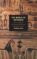 The World of Odysseus di M. I. Finley edito da NEW YORK REVIEW OF BOOKS