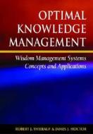 Optimal Knowledge Management di Robert J. Thierauf, James Hoctor edito da Igi Global