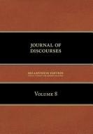 Journal of Discourses, Volume 8 di Brigham Young edito da TEMPLE HILL BOOKS