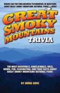 Great Smoky Mountains Trivia di Doris Gove edito da RIVERBEND PUB