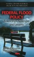 Federal Flood Policy edito da Nova Science Publishers Inc