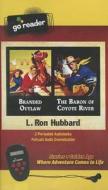 Branded Outlaw & the Baron of Coyote River [With Earbuds] di L. Ron Hubbard edito da Galaxy Press (CA)