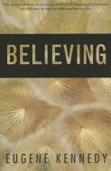 Believing di Eugene Kennedy edito da Orbis Books (USA)