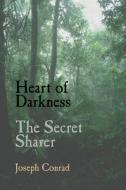 Heart Of Darkness And The Secret Sharer di Joseph Conrad edito da Stonewell Press