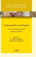 Communities in Dispute di R Culpepper, Paul edito da SBL Press