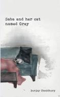 Saba and her cat named Grey di Durjoy Choudhury edito da HarperCollins Publishers