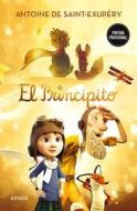 El Principito. Movie Tie-In: The Little Prince di Antoine De Saint Exupery edito da Emece Editores