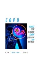COPD di Leigh Rumi Michael Leigh edito da Independently Published
