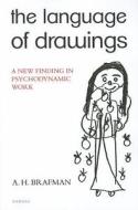 The Language of Drawings di A. H. Brafman edito da Taylor & Francis Ltd