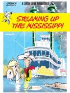 Steaming Up the Mississippi: Lucky Luke di René Goscinny edito da CINEBOOK LTD