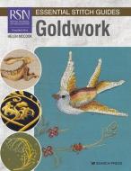 RSN Essential Stitch Guides: Goldwork di Helen McCook edito da Search Press Ltd