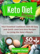 KETO DIET RECIPES: YOUR ESSENTIAL COOKBO di KETOGENIC LIFESTYLE edito da LIGHTNING SOURCE UK LTD