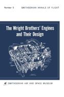 The Wright Brothers' Engines and Their Design (Smithsonian Institution Annals of Flight Series) di Leonard S. Hobbs edito da Books Express Publishing