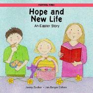 Hope And New Life! di Jonny Zucker edito da Frances Lincoln Publishers Ltd