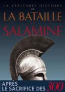 La Veritable Histoire de La Bataille de Salamine di Jean Malye edito da LES BELLES LETTRES