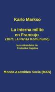 La interna milito en Francujo (1871) di Karlo Markso edito da Monda Asembleo Socia