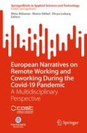 European Narratives on Remote Working and Coworking During the COVID-19 Pandemic edito da Springer Nature Switzerland