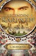 Die Legenden von Karinth 03 di C. M. Spoerri edito da Sternensand Verlag
