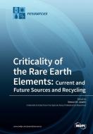 Criticality of the Rare Earth Elements edito da MDPI AG