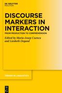 Discourse Markers in Interaction edito da De Gruyter