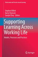Supporting Learning Across Working Life edito da Springer-Verlag GmbH