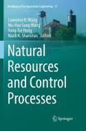 Natural Resources and Control Processes edito da Springer International Publishing