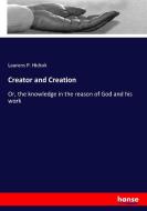Creator and Creation di Laurens P. Hickok edito da hansebooks