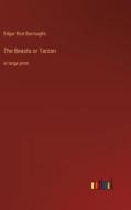 The Beasts or Tarzan di Edgar Rice Burroughs edito da Outlook Verlag