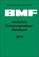 Amtliches Einkommensteuer-Handbuch 2019 edito da NWB Verlag