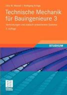 Technische Mechanik Fur Bauingenieure 3 di Otto Wetzell, Wolfgang Krings edito da Springer Fachmedien Wiesbaden