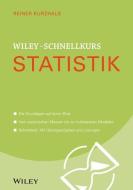 Wiley-Schnellkurs Statistik di Reiner Kurzhals edito da Wiley VCH Verlag GmbH